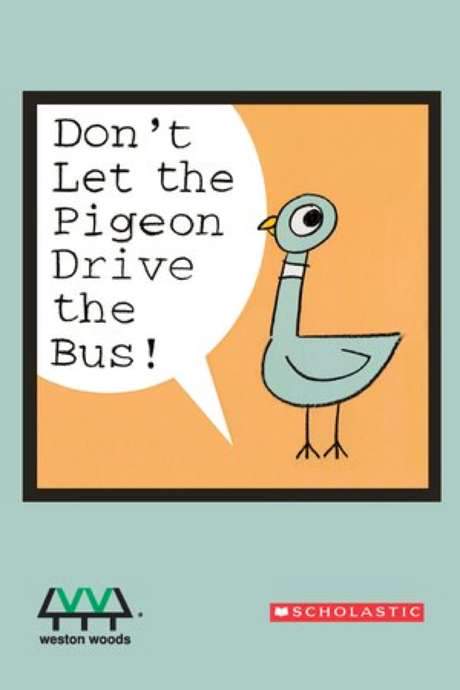 Don’t Let the Pigeon Drive the Bus!